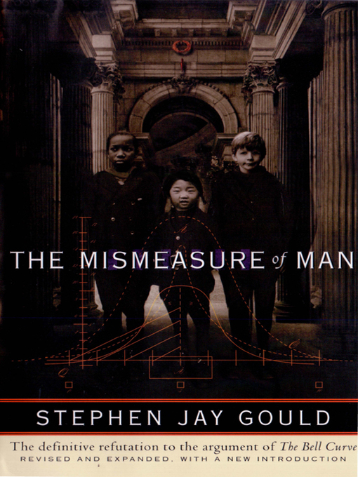 Title details for The Mismeasure of Man (Revised and Expanded) by Stephen Jay Gould - Wait list
